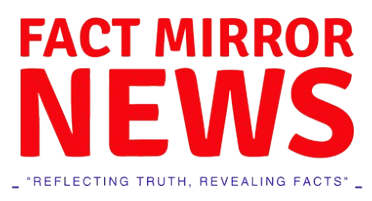 Fact Mirror News